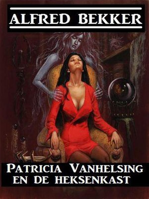 cover image of Patricia Vanhelsing en de heksenkast